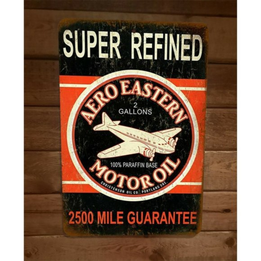 Super Refined Aero Easternโ Motor Oil Vintage Look 8x12 Metal Wall Sign
